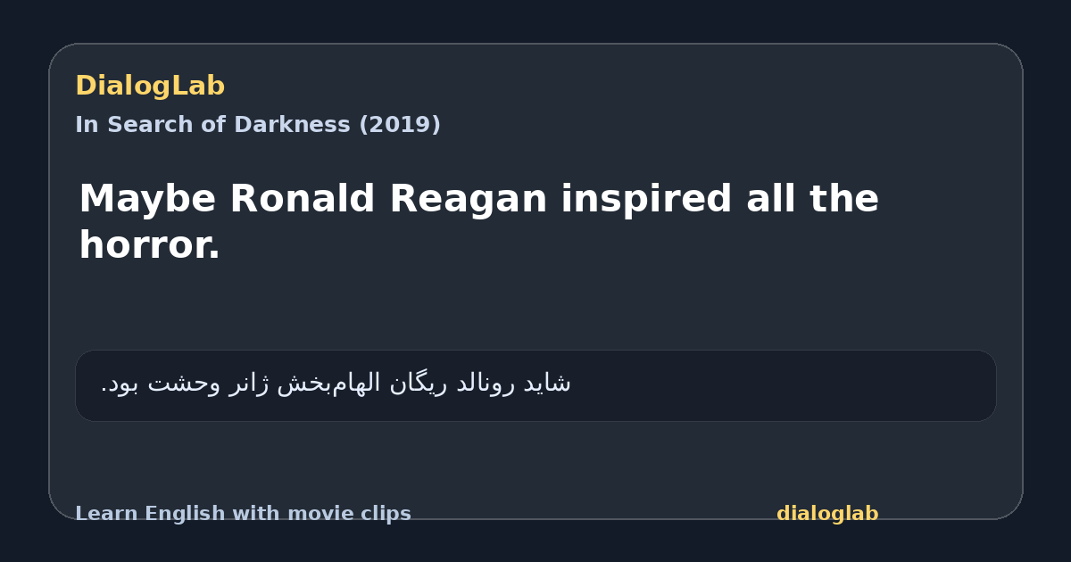 Share card for Maybe Ronald Reagan inspired all the horror.