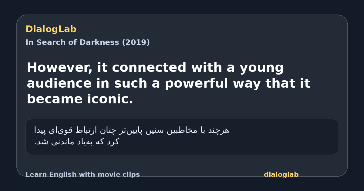 Share card for However, it connected with a young audience in such a powerful way that it became iconic.