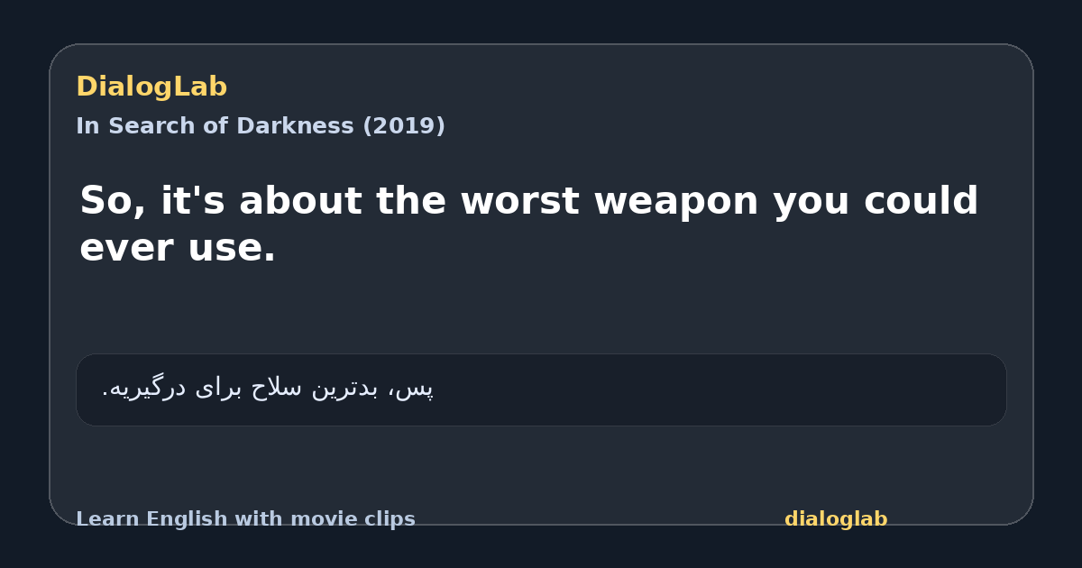 Share card for So, it's about the worst weapon you could ever use.