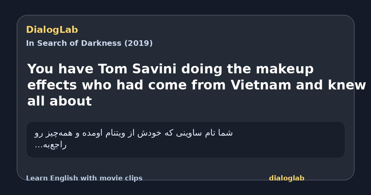 Share card for You have Tom Savini doing the makeup effects who had come from Vietnam and knew all about