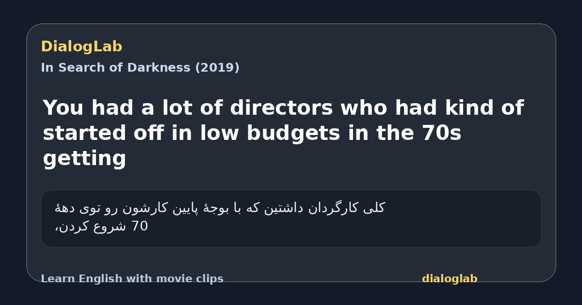 Share card for You had a lot of directors who had kind of started off in low budgets in the 70s getting