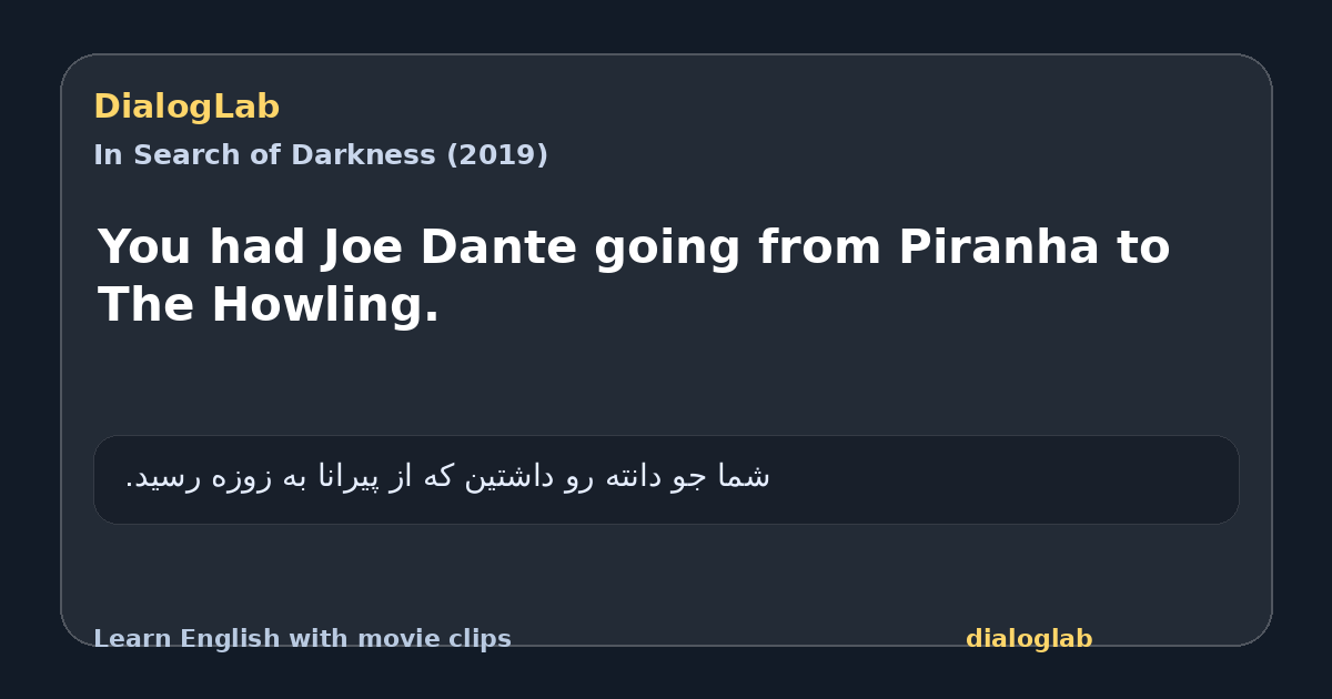 Share card for You had Joe Dante going from Piranha to The Howling.