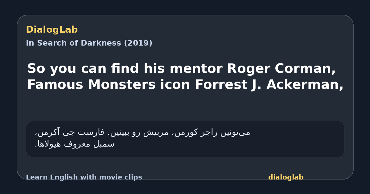 Share card for So you can find his mentor Roger Corman, Famous Monsters icon Forrest J. Ackerman,