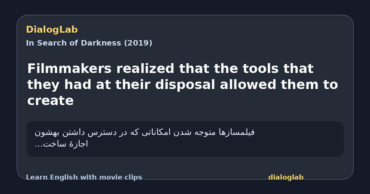 Share card for Filmmakers realized that the tools that they had at their disposal allowed them to create