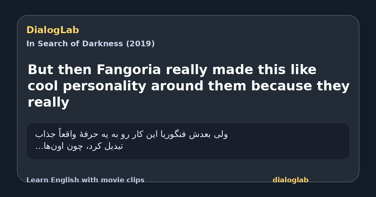 Share card for But then Fangoria really made this like cool personality around them because they really