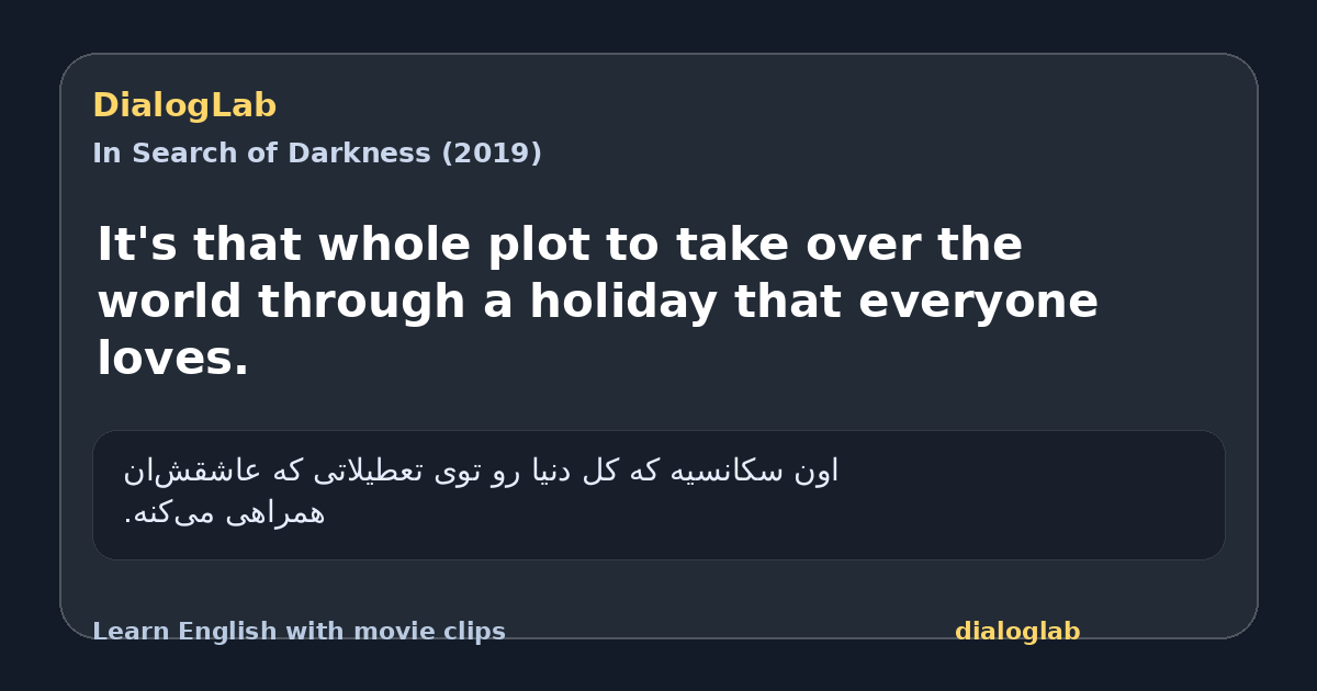 Share card for It's that whole plot to take over the world through a holiday that everyone loves.