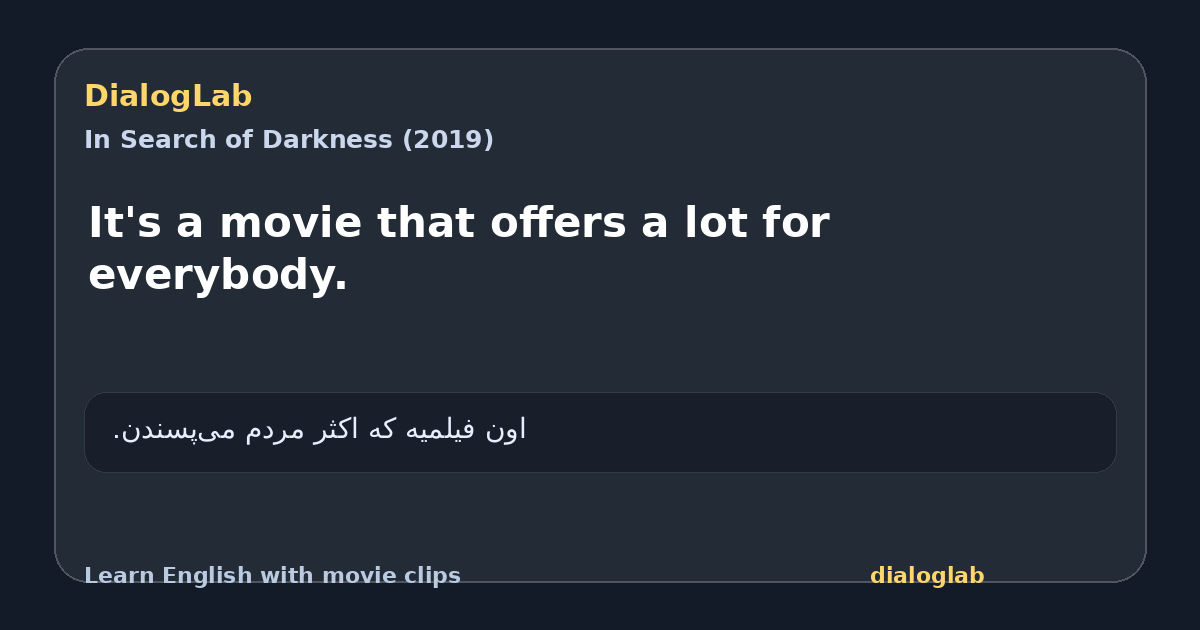 Share card for It's a movie that offers a lot for everybody.