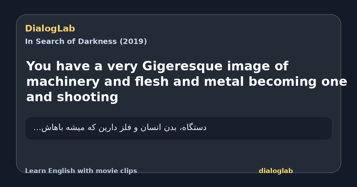Share card for You have a very Gigeresque image of machinery and flesh and metal becoming one and shooting
