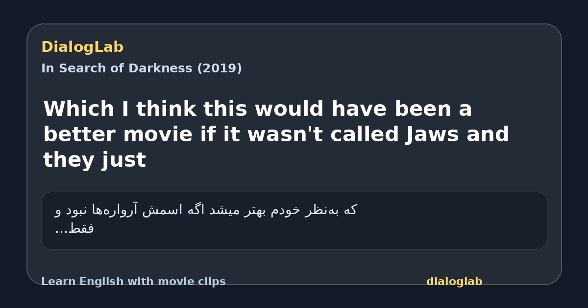 Share card for Which I think this would have been a better movie if it wasn't called Jaws and they just