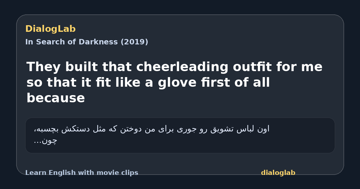 Share card for They built that cheerleading outfit for me so that it fit like a glove first of all because