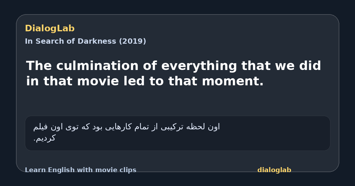 Share card for The culmination of everything that we did in that movie led to that moment.
