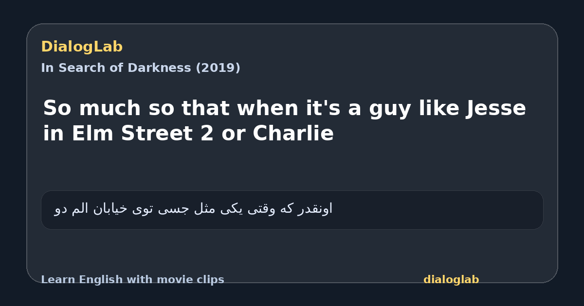 Share card for So much so that when it's a guy like Jesse in Elm Street 2 or Charlie