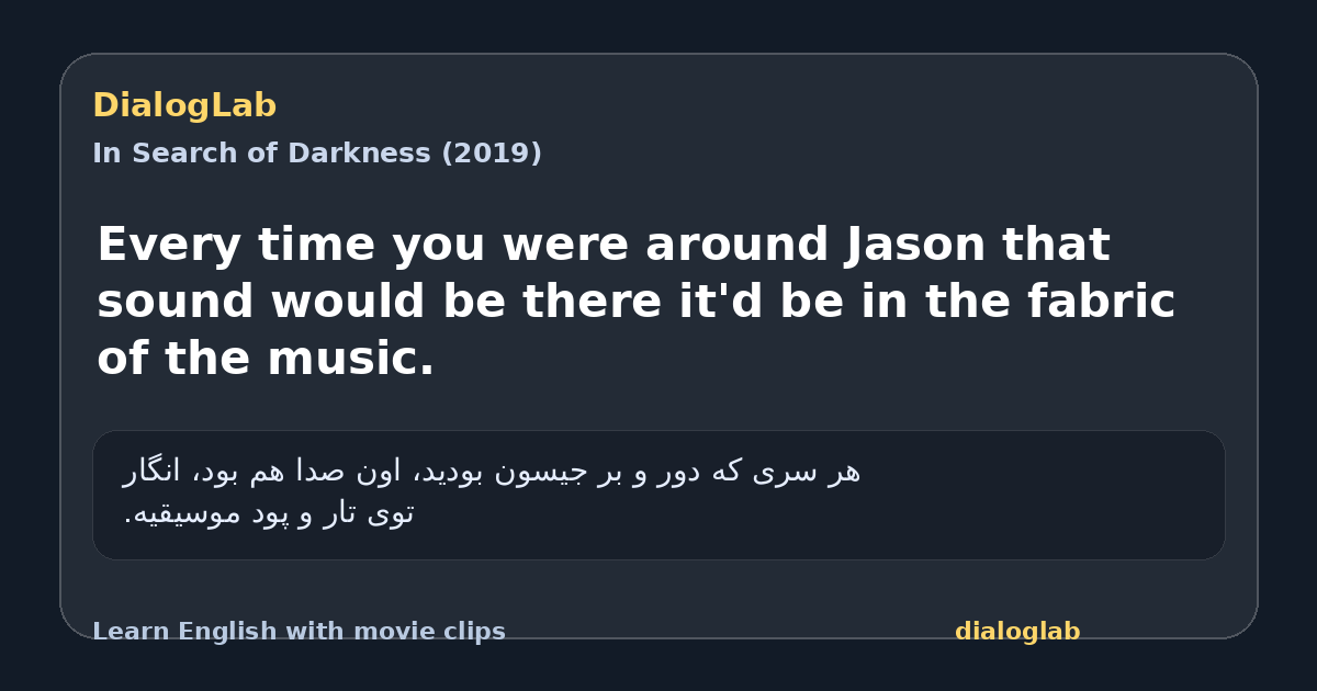 Share card for Every time you were around Jason that sound would be there it'd be in the fabric of the music.