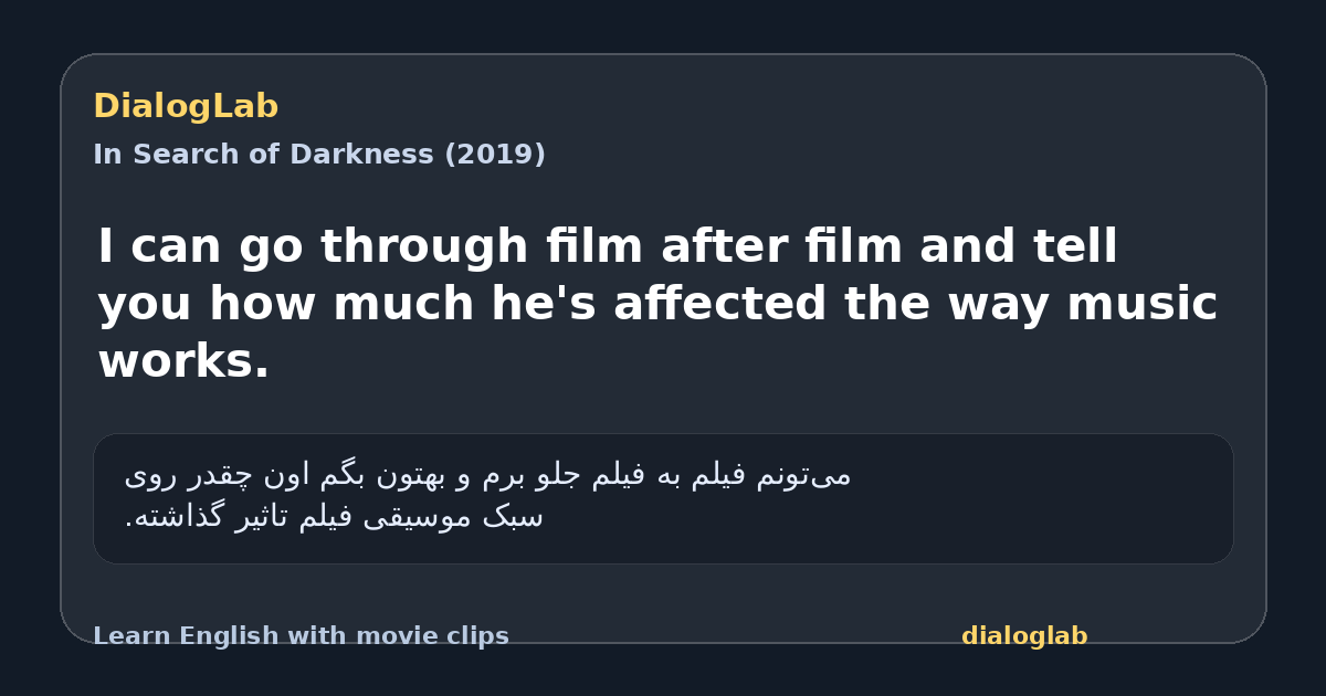 Share card for I can go through film after film and tell you how much he's affected the way music works.