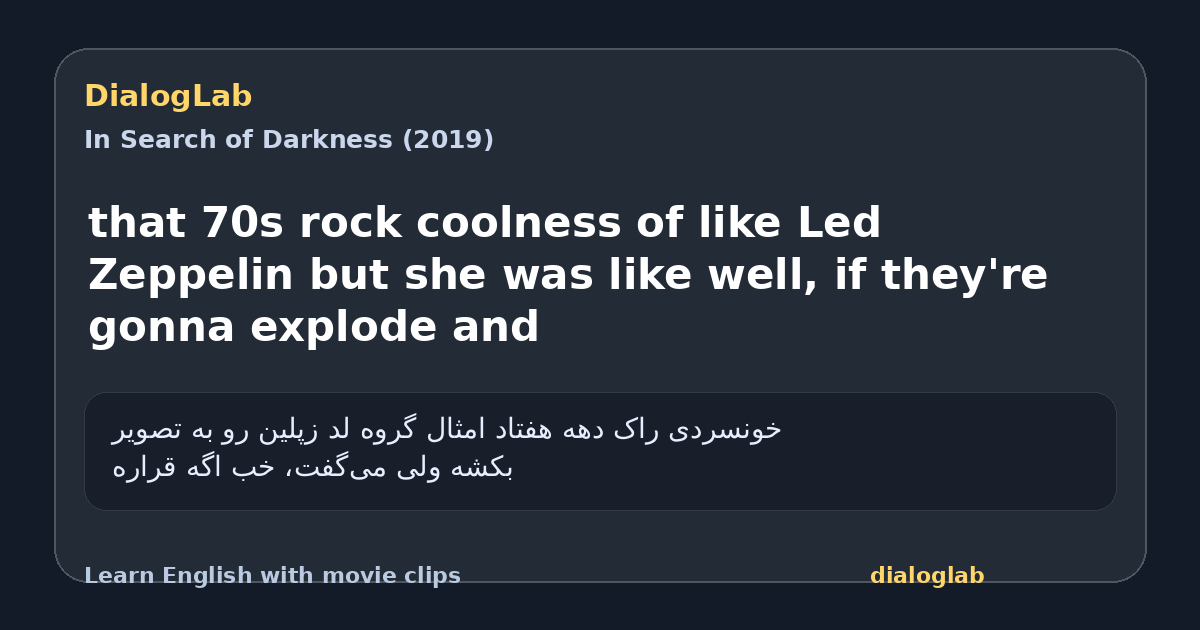 Share card for that 70s rock coolness of like Led Zeppelin but she was like well, if they're gonna explode and