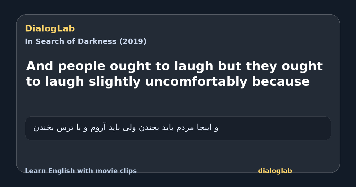 Share card for And people ought to laugh but they ought to laugh slightly uncomfortably because