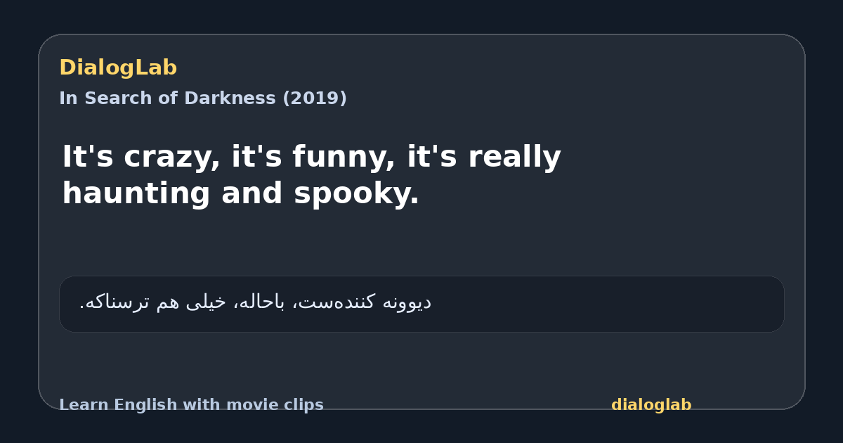 Share card for It's crazy, it's funny, it's really haunting and spooky.