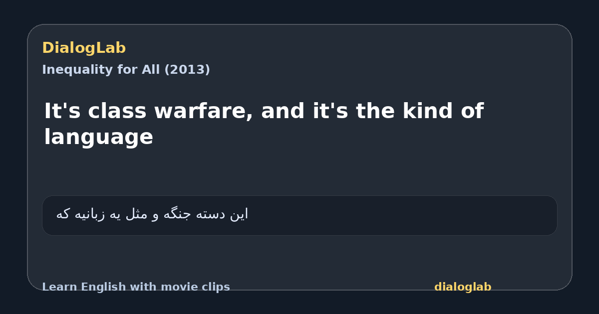 Share card for It's class warfare, and it's the kind of language