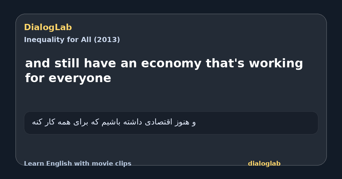 Share card for and still have an economy that's working for everyone
