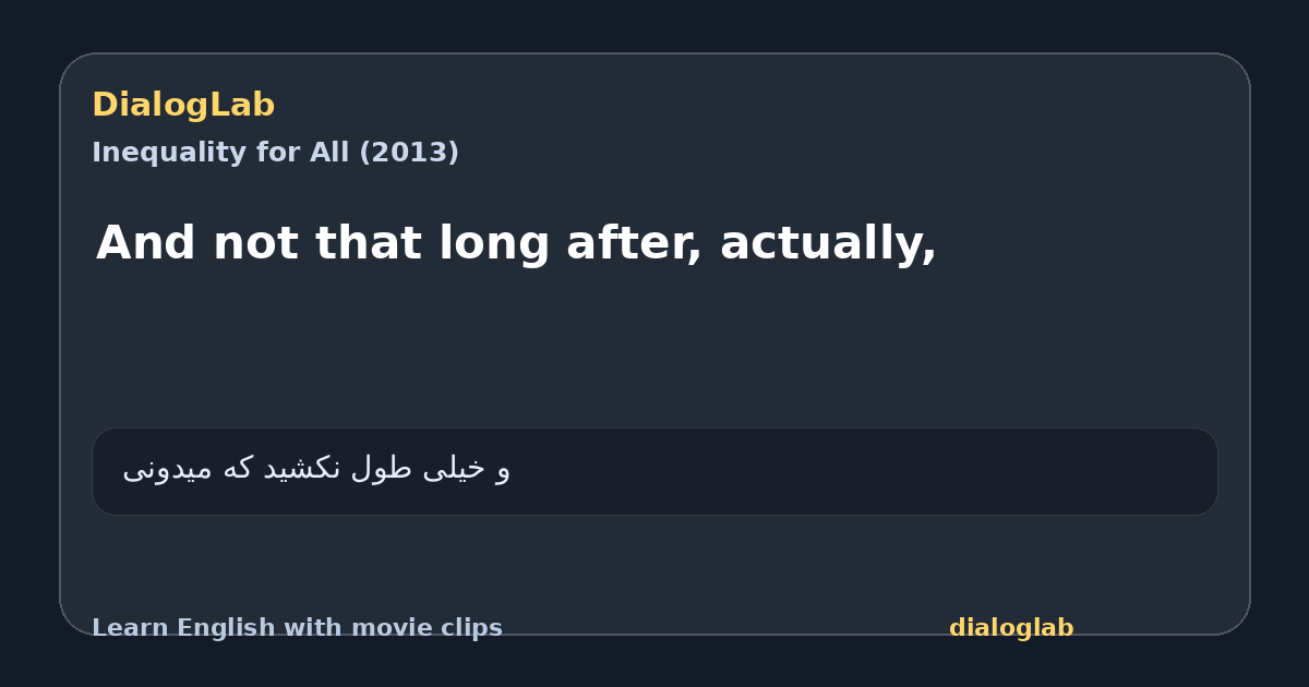 Share card for And not that long after, actually,