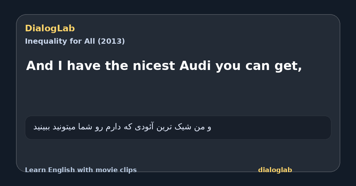 Share card for And I have the nicest Audi you can get,