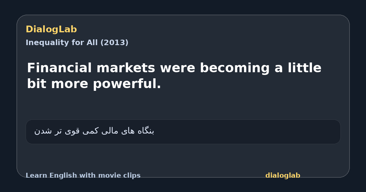 Share card for Financial markets were becoming a little bit more powerful.