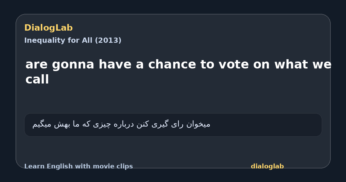 Share card for are gonna have a chance to vote on what we call