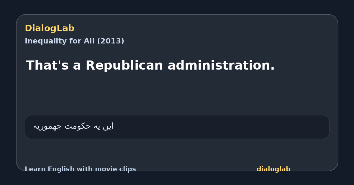 Share card for That's a Republican administration.