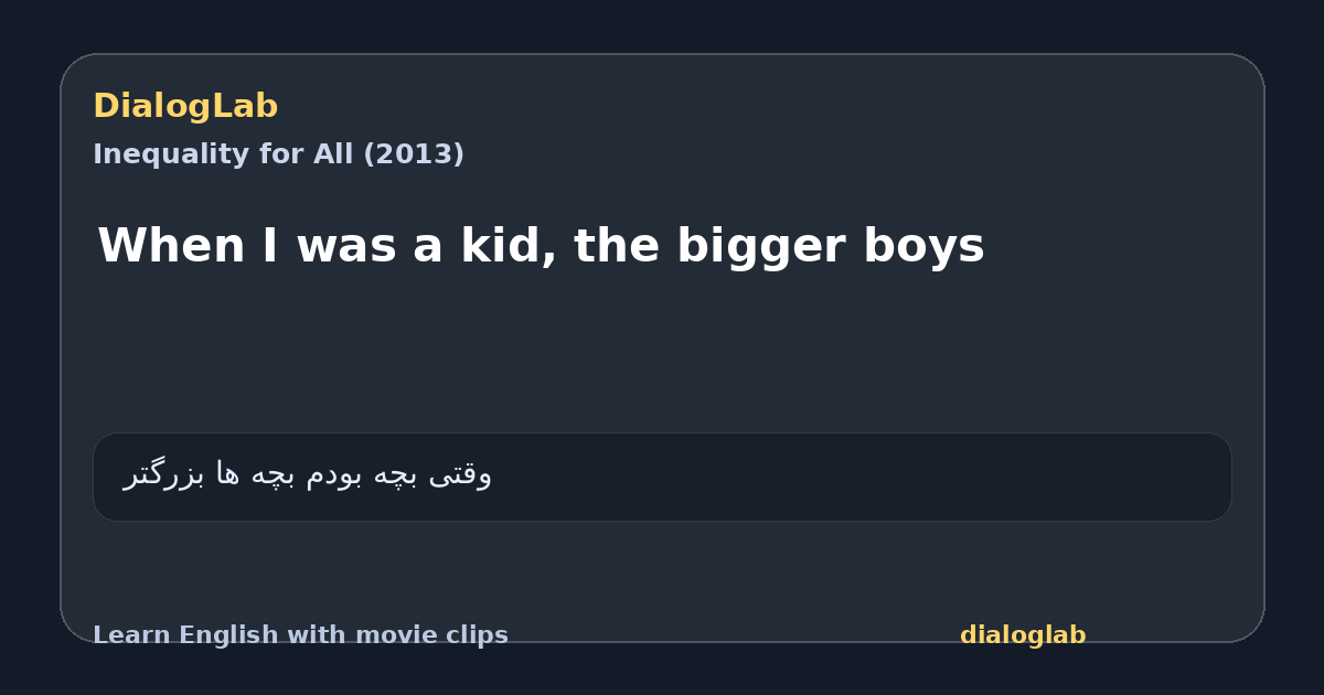 Share card for When I was a kid, the bigger boys