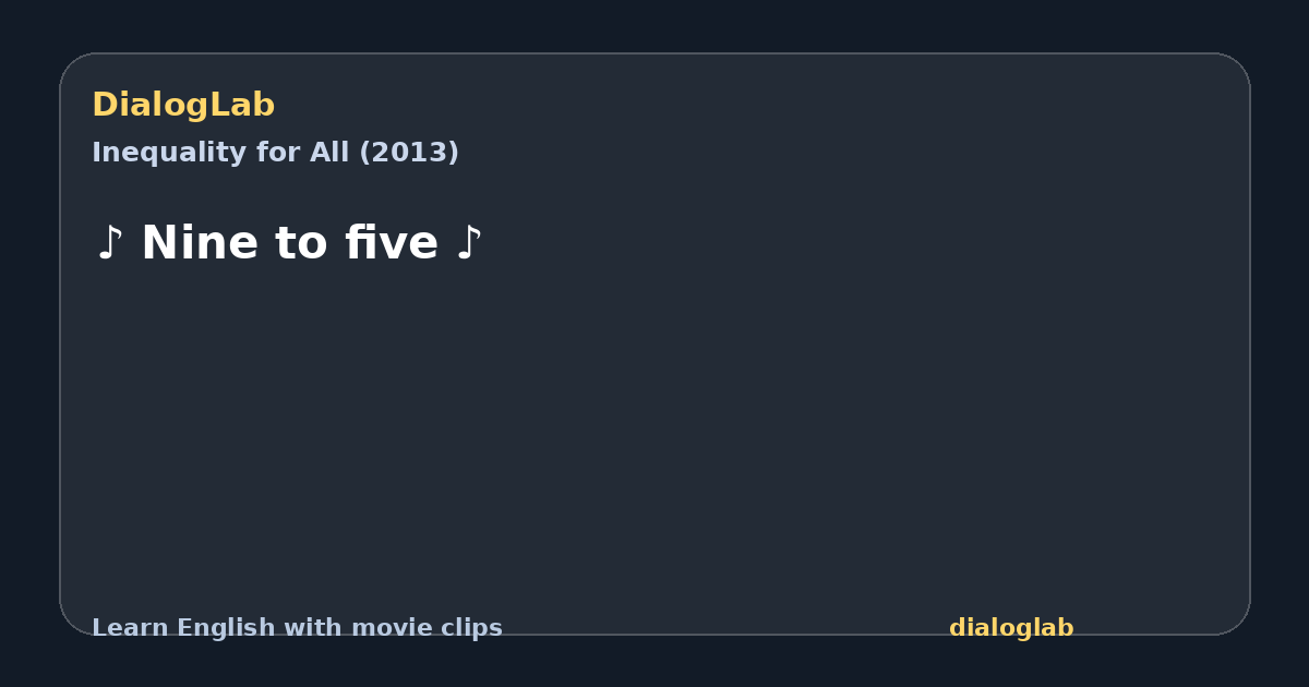 Share card for ♪ Nine to five ♪