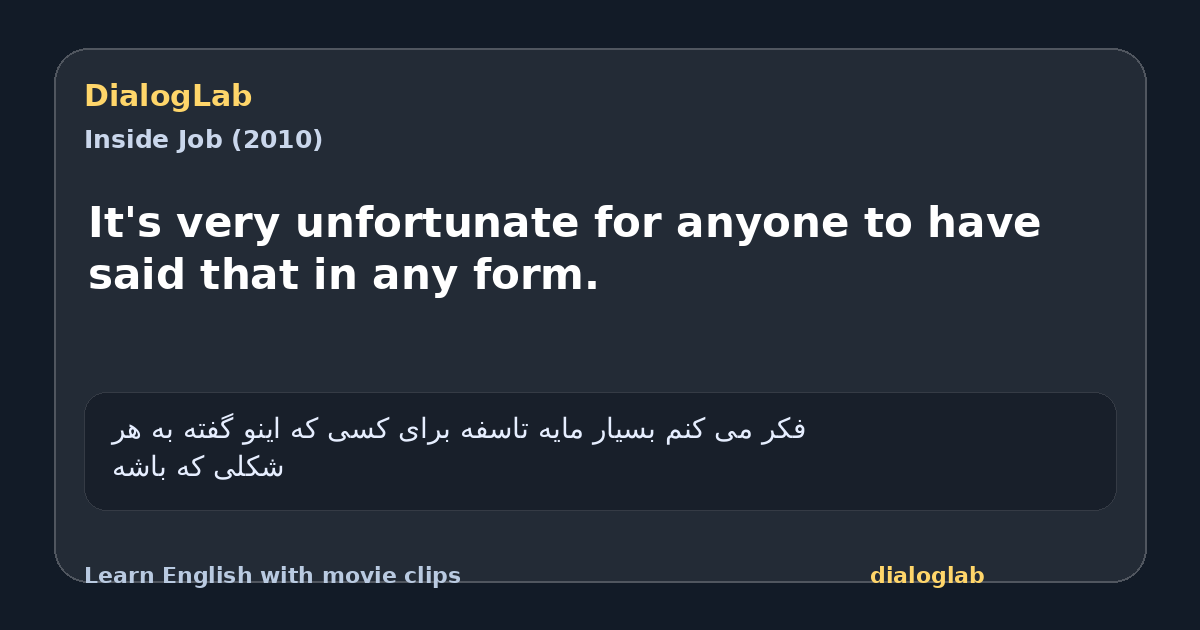 Share card for It's very unfortunate for anyone to have said that in any form.