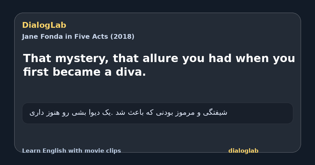 Share card for That mystery, that allure you had when you first became a diva.