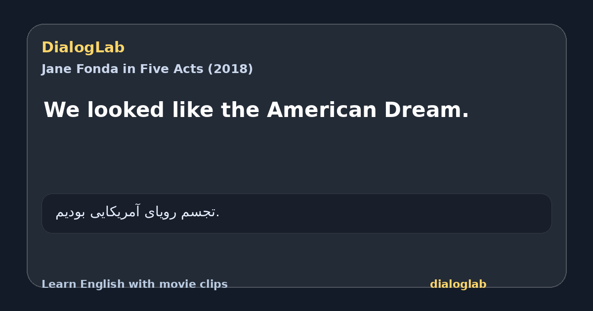 Share card for We looked like the American Dream.