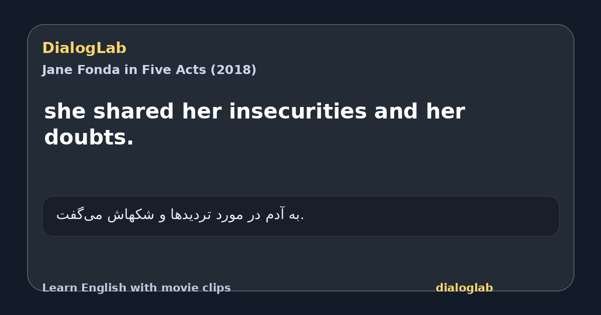 Share card for she shared her insecurities and her doubts.