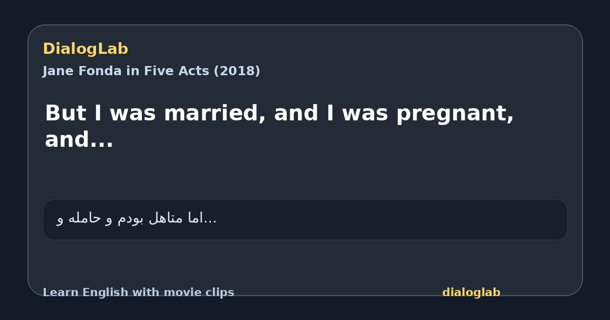 Share card for But I was married, and I was pregnant, and...