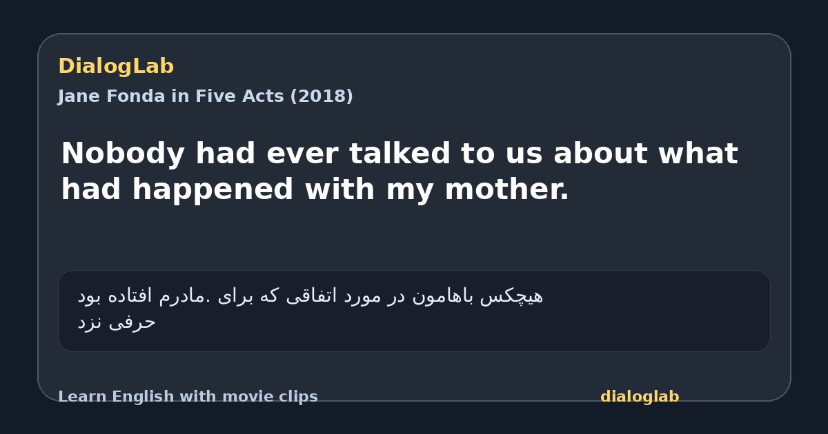 Share card for Nobody had ever talked to us about what had happened with my mother.