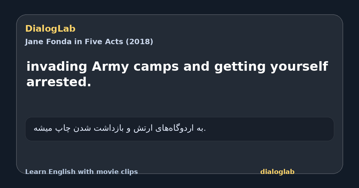 Share card for invading Army camps and getting yourself arrested.