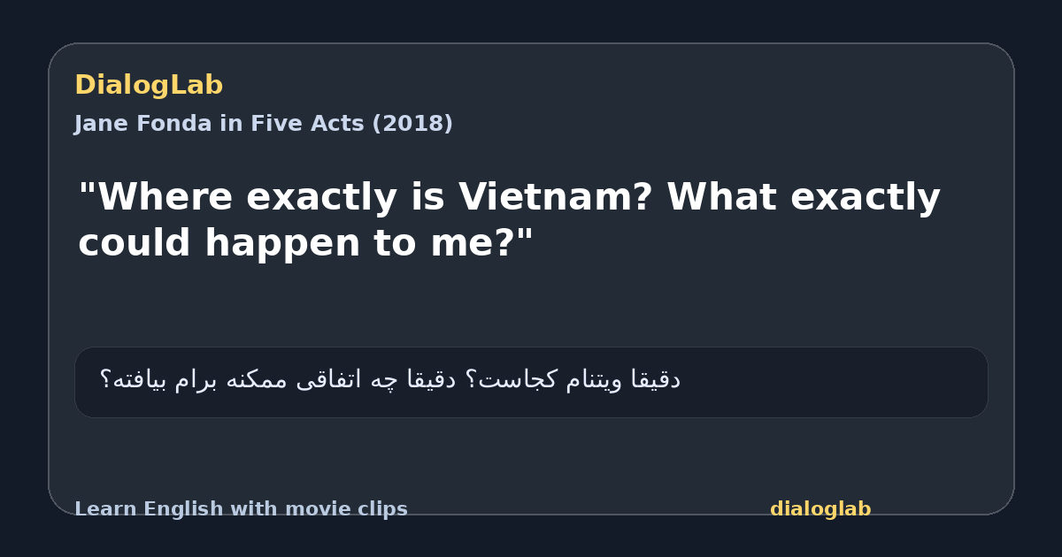 Share card for "Where exactly is Vietnam? What exactly could happen to me?"