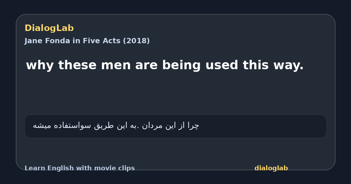 Share card for why these men are being used this way.