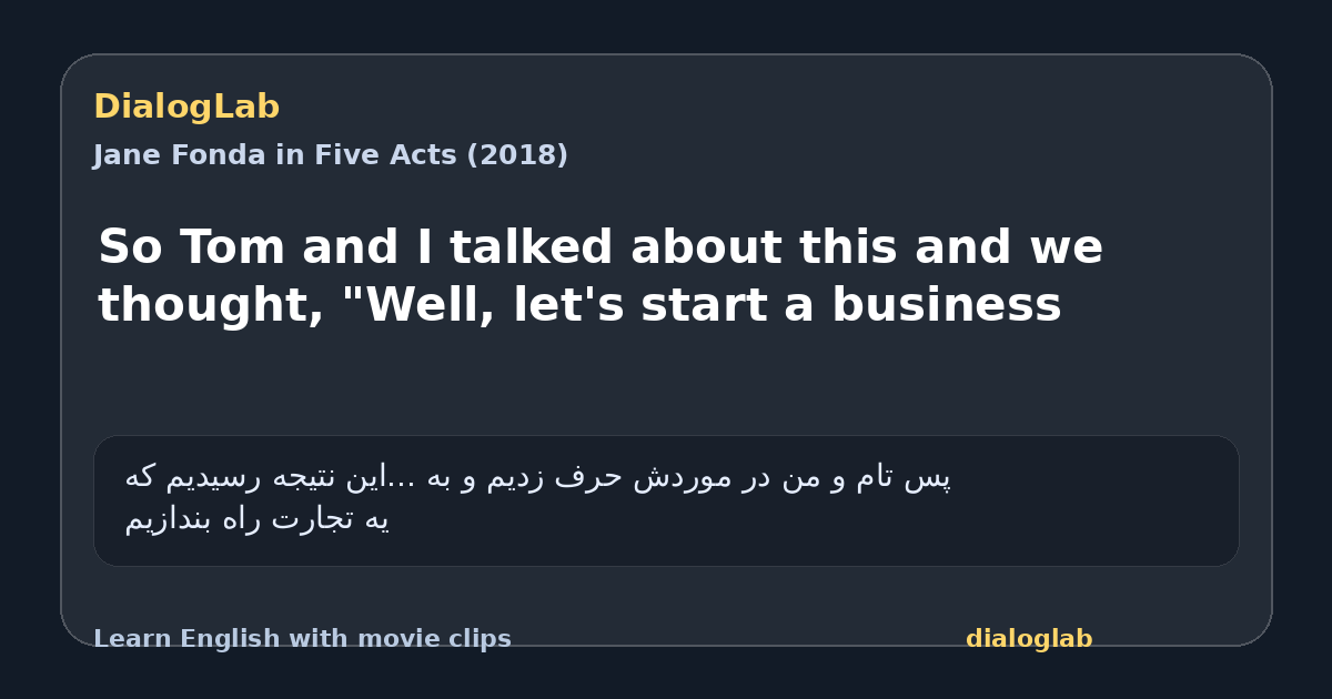 Share card for So Tom and I talked about this and we thought, "Well, let's start a business