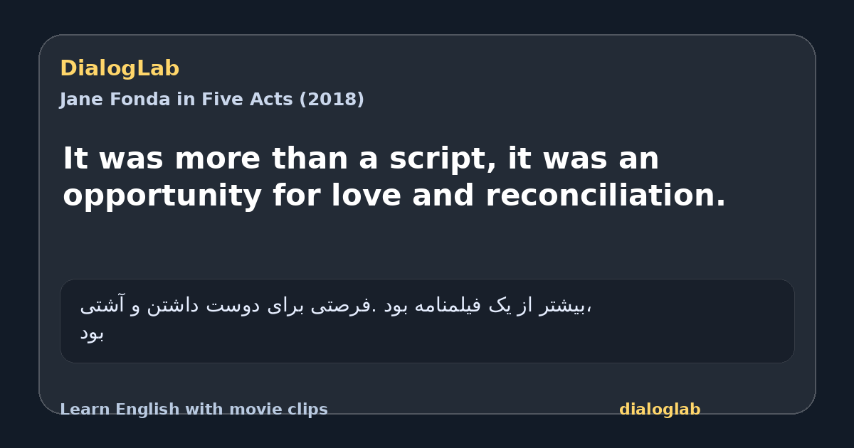 Share card for It was more than a script, it was an opportunity for love and reconciliation.