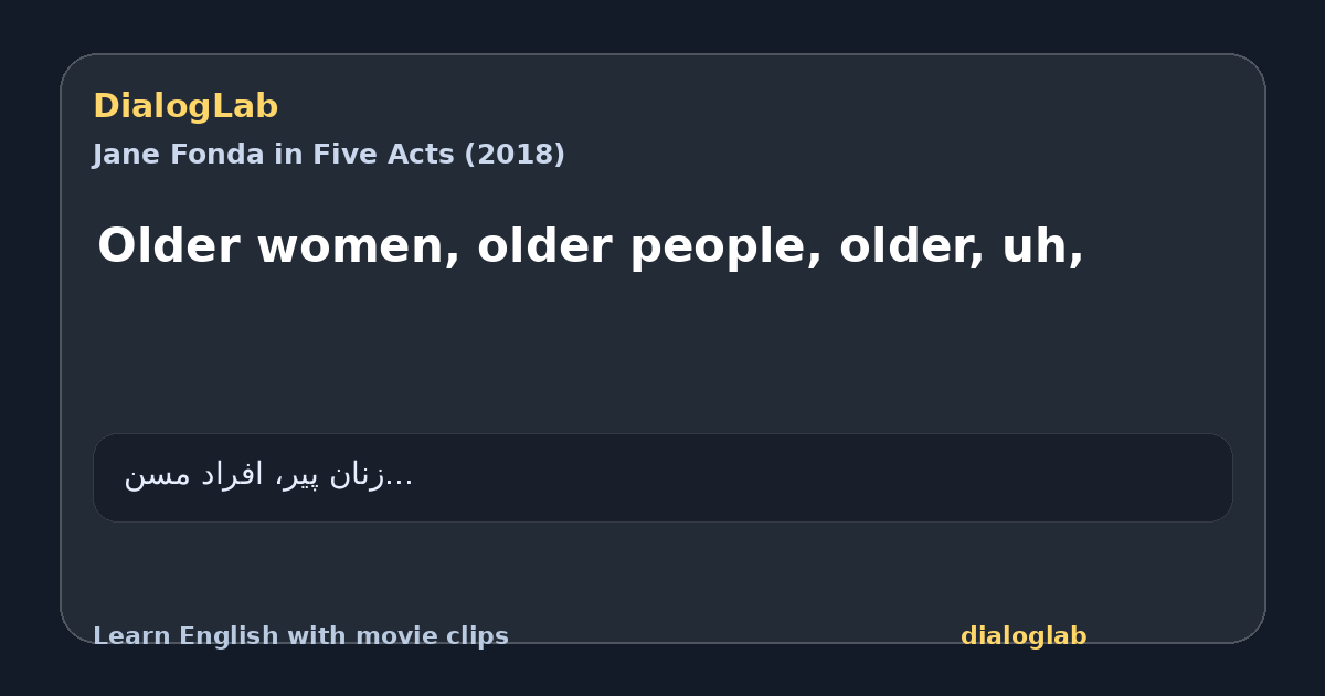 Share card for Older women, older people, older, uh,