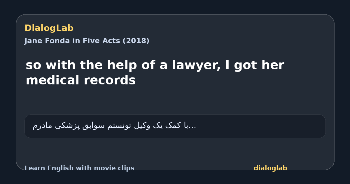 Share card for so with the help of a lawyer, I got her medical records