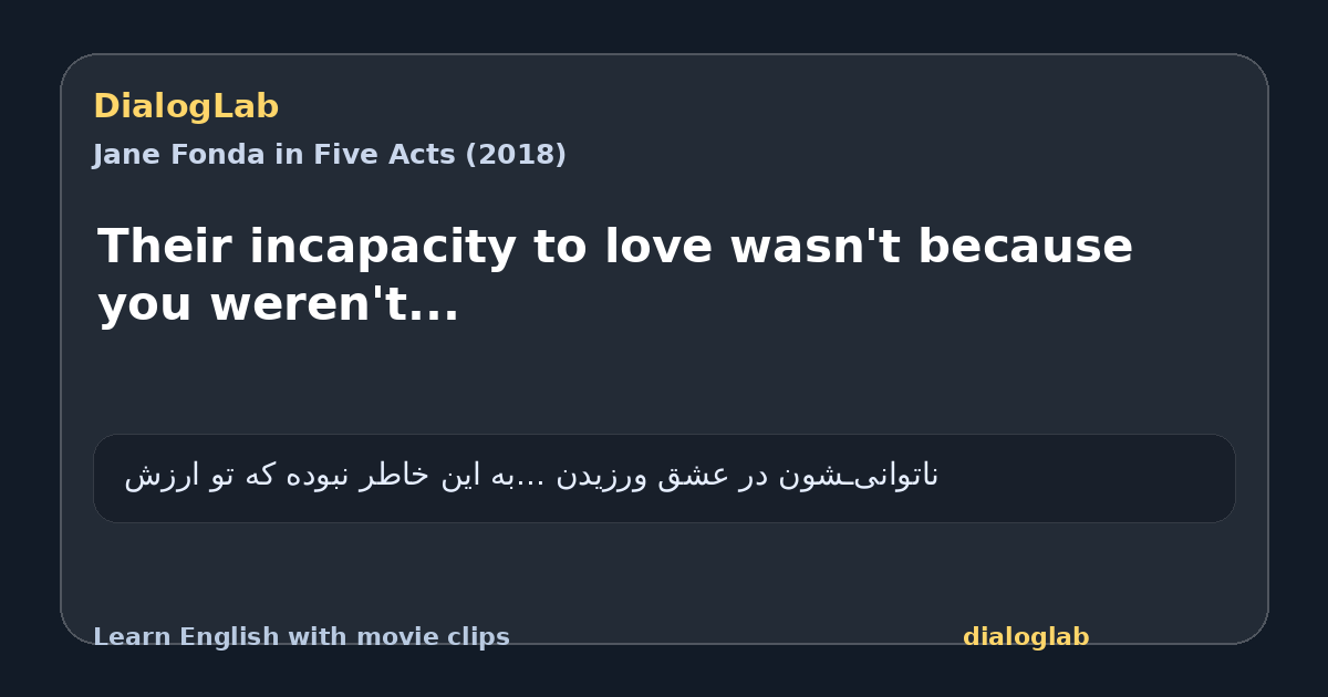 Share card for Their incapacity to love wasn't because you weren't...