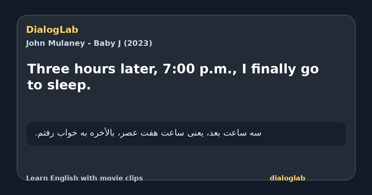 Share card for Three hours later, 7:00 p.m., I finally go to sleep.