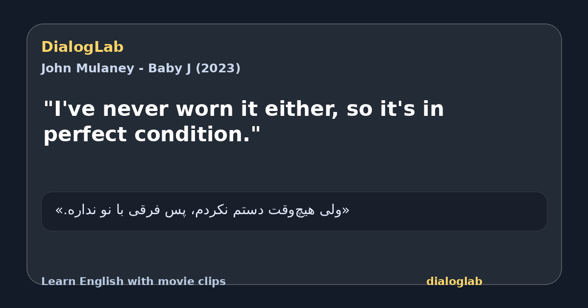 Share card for "I've never worn it either, so it's in perfect condition."