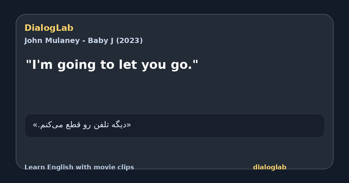 Share card for "I'm going to let you go."