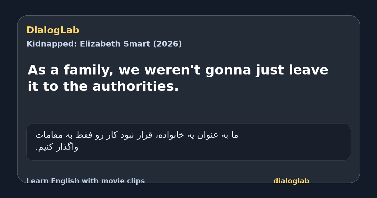 Share card for As a family, we weren't gonna just leave it to the authorities.