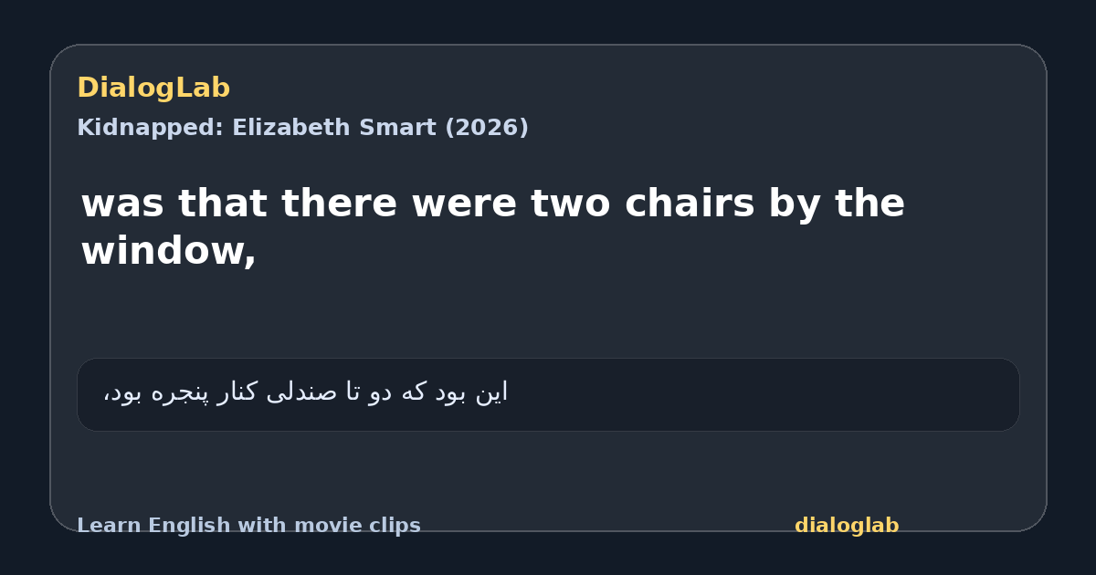 Share card for was that there were two chairs by the window,