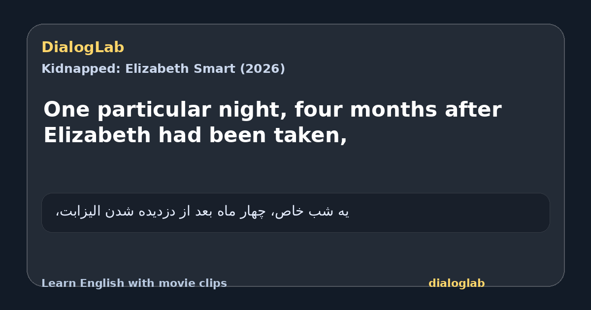 Share card for One particular night, four months after Elizabeth had been taken,